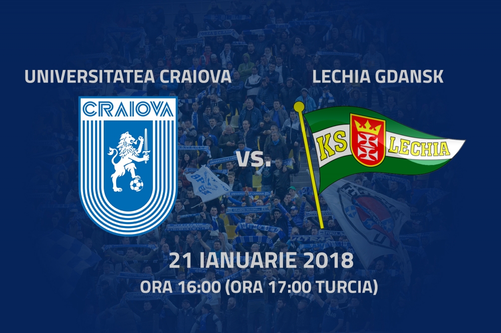 Amicalul dintre Universitatea Craiova și Lechia Gdansk va fi transmis în direct!