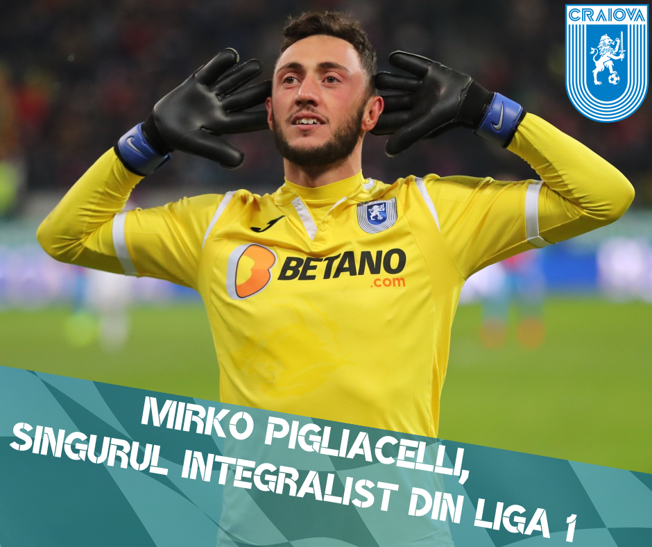 Piglia, singurul integralist din Liga 1 Betano