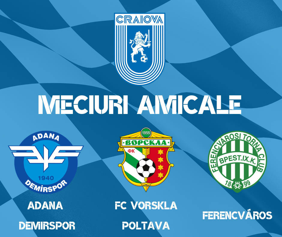 Programul meciurilor amicale din cantonament