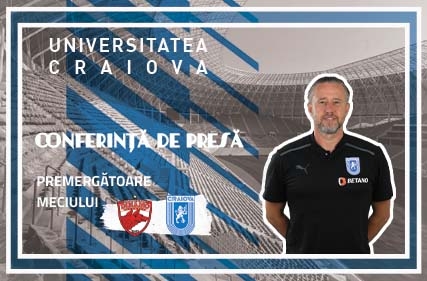 Conferință de presă premergătoare meciului Dinamo București - Universitatea Craiova