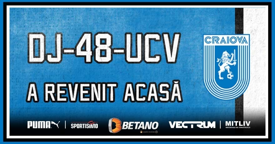 DJ-48-UCV a revenit acasă