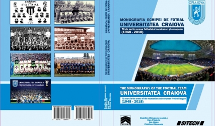 A fost lansat volumul „Monografia echipei de fotbal UNIVERSITATEA CRAIOVA / 70 de ani în arena fotbalului românesc și european (1948-2018)”