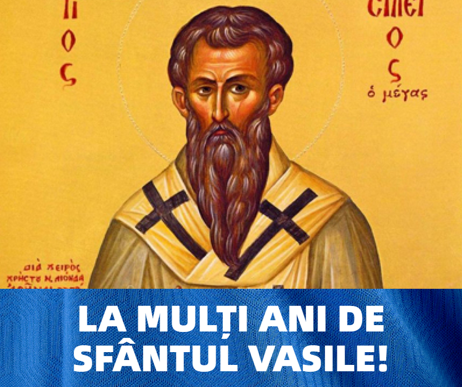 La mulți ani de Sfântul Vasile!