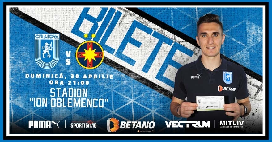 BILETE PENTRU MECIUL CU FCSB