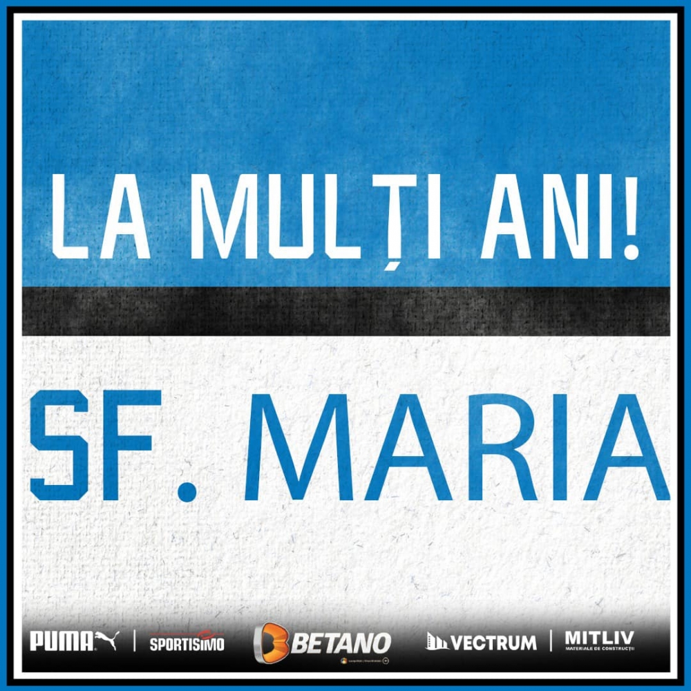 La mulți ani de Sfânta Maria!